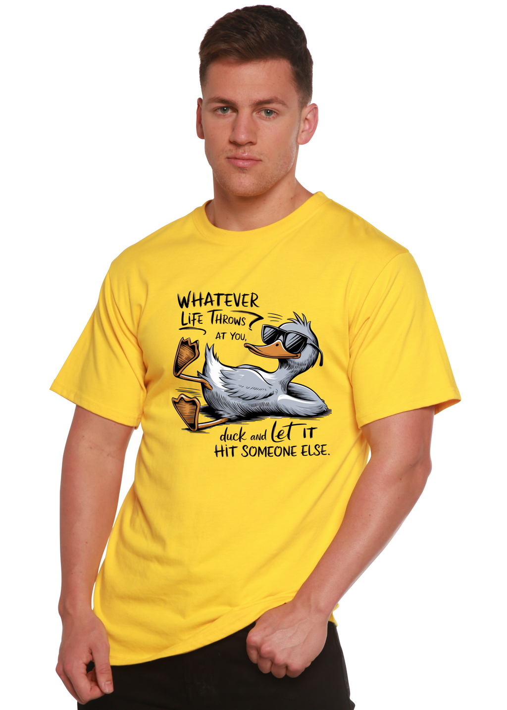 Whatever Life Throws at You Funny Unisex Bamboo/Cotton Graphic T-Shirt